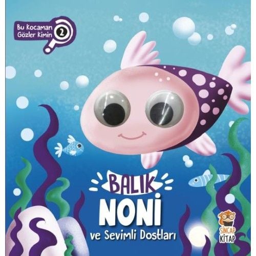 Toptan Balık Noni Ve Sevimli Dostları Kitabı
