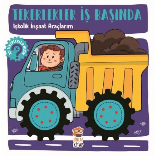 Toptan Eğitici Tekerlekler İş Başında - İşkolik İnşaat Araçlarım Kitabı